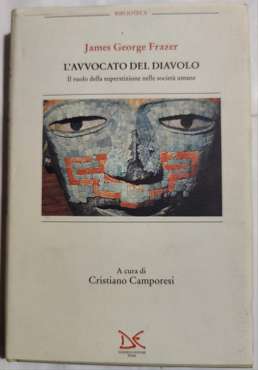 L'avvocato del diavolo - Il ruolo della superstizione nelle società …