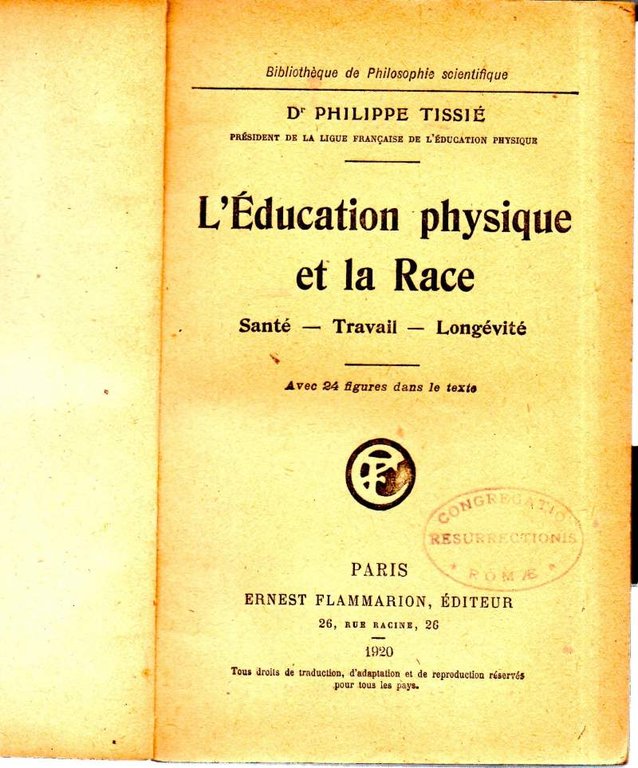 L'EDUCATION PHISIQUE ET LA RACE- Santé, Travail, Longevité