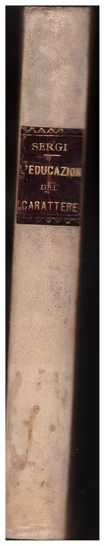 L'EDUCAZIONE DEL CARATTERE (1893) | Immagine Gallery 4