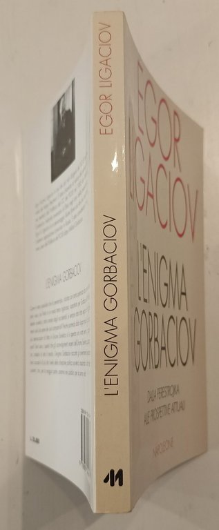 L'enigma Gorbaciov. Dalla Perestrojka alle prospettive attuali | Immagine Gallery 2