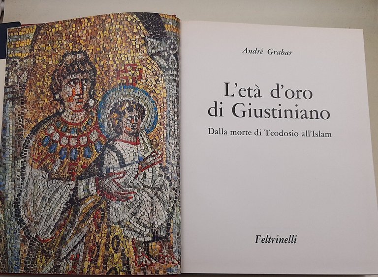 L'eta' d'oro di Giustiniano - Dalla morte di Teodosio all'Islam | Immagine Gallery 2