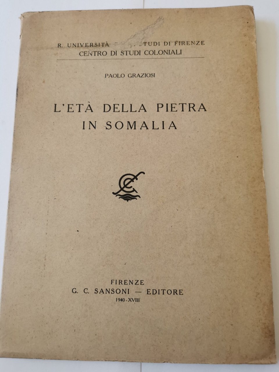 L'eta' della pietra in Somalia- Risultati di una missione di …