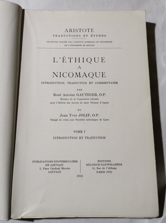 L'Ethique a Nicomaque - Tome I: Introduction et traduction | Immagine Gallery 2