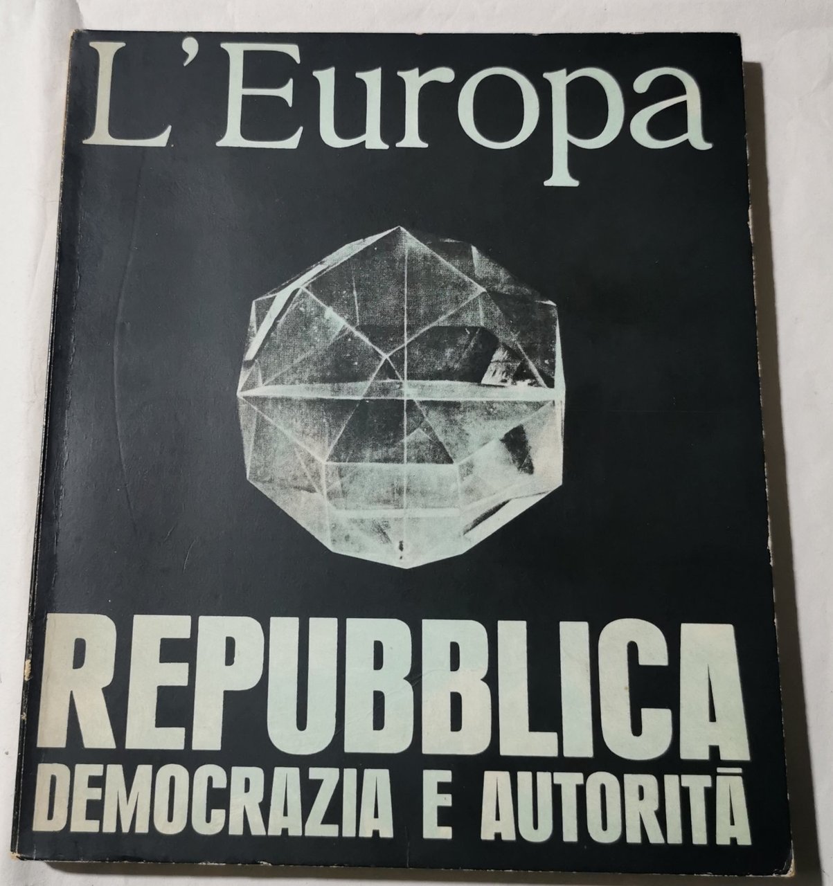 L'europa - Democrazia o attualita'