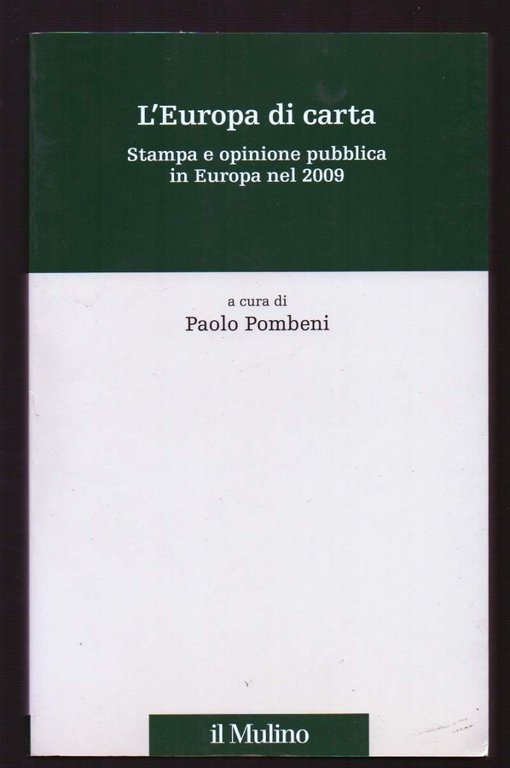 L'EUROPA DI CARTA Stampa e opinione pubblica in Europa nel …