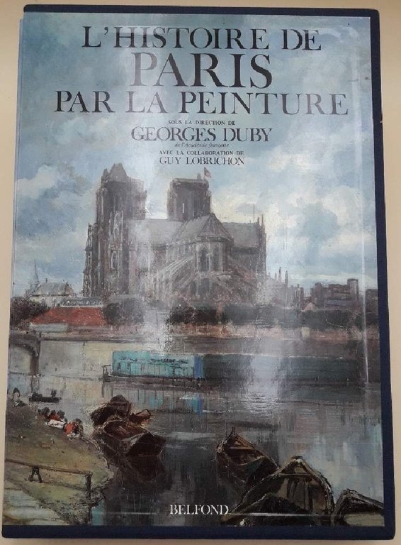 L'HISTOIRE DE PARIS PAR LA PEINTURE(1988)