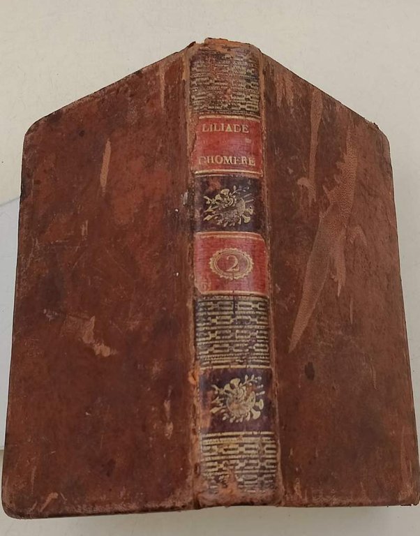 L'ILIADE D'HOMERE TRADUITE DU GREC-TOMO II-(1812)