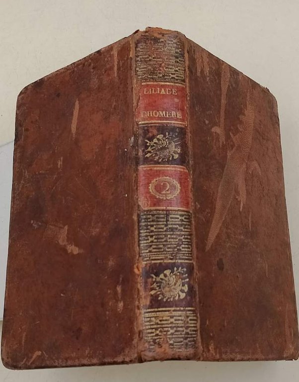 L'ILIADE D'HOMERE TRADUITE DU GREC-TOMO II-(1812)