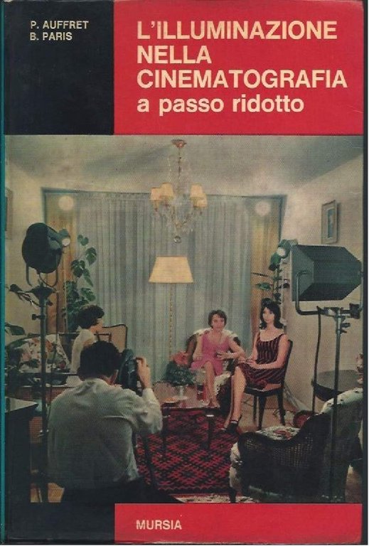 L'ILLUMINAZIONE NELLA CINEMATOGRAFIA A PASSO RIDOTTO