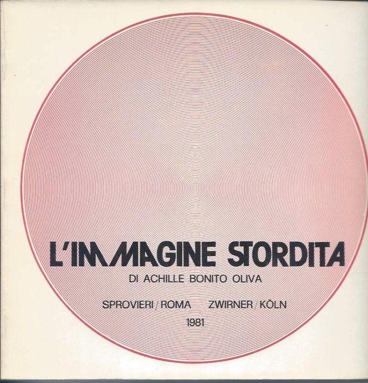 L'IMMAGINE STORDITA (1981)