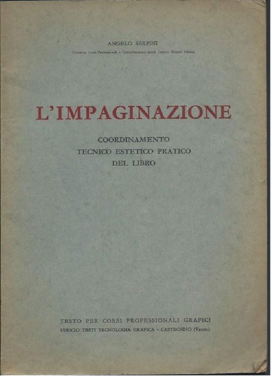 L'IMPAGINAZIONE - Coordinamento tecnico estetico pratico del libro