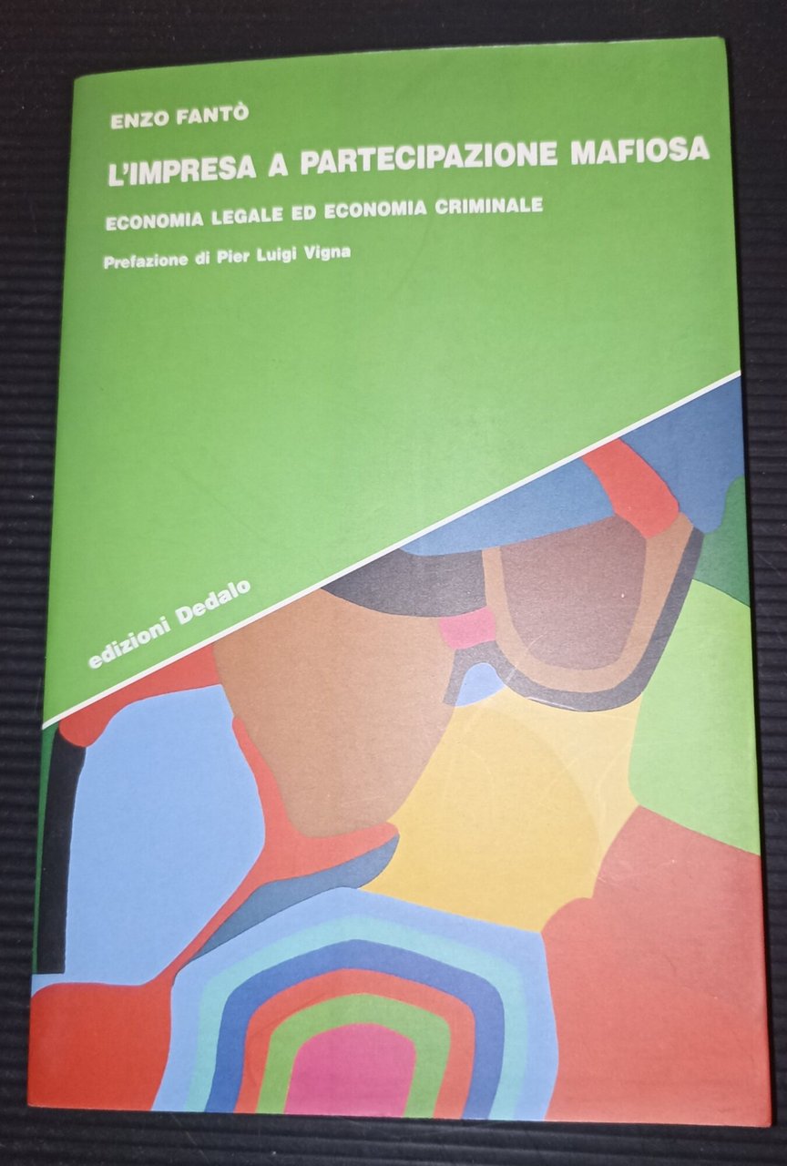 L'impresa a partecipazione mafiosa