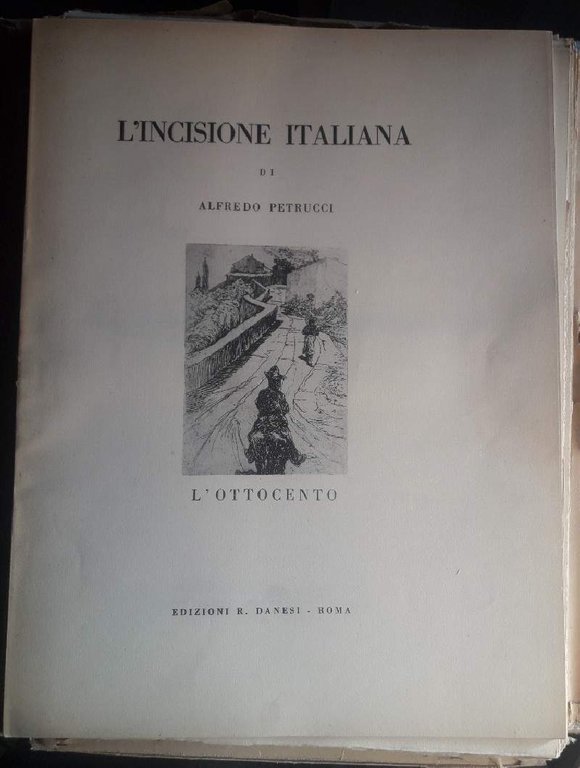 L'INCISIONE ITALIANA-L'OTTOCENTO(1941)