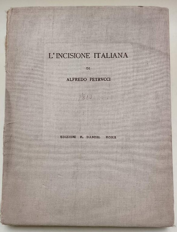 L'INCISIONE ITALIANA-L'OTTOCENTO(1941)