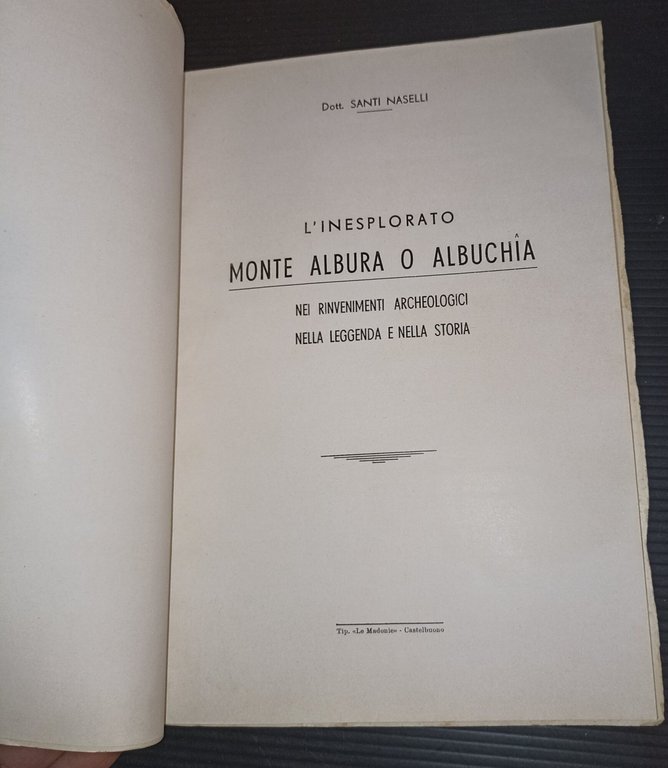 L'inesplorato Monte Albura o Albuchìa nei rinvenimenti archeologici nella leggenda …