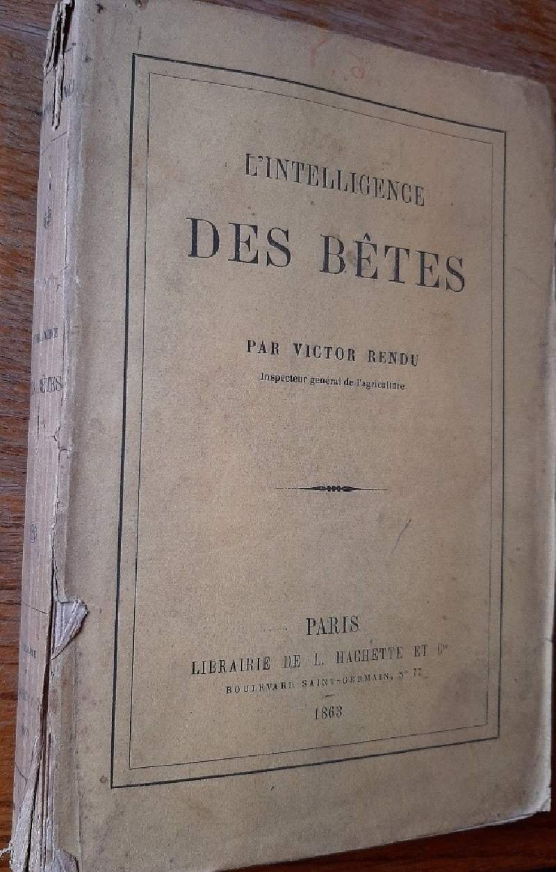 L'INTELLIGENCE DES BETES( 1863)