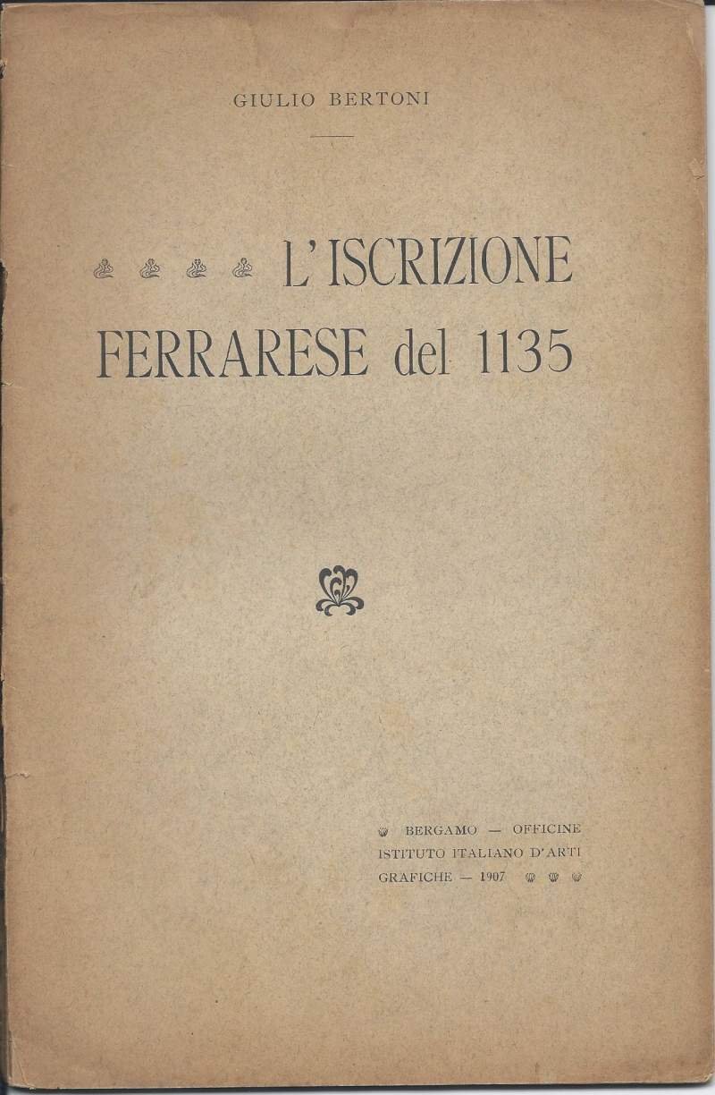 L'ISCRIZIONE FERRARESE DEL 1135 (1907) | Immagine principale