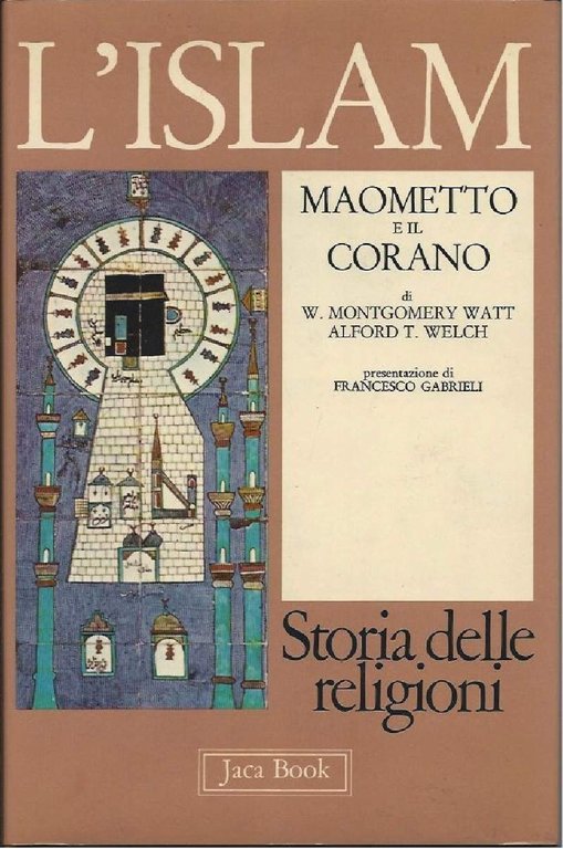 L'ISLAM - Maometto e il Corano