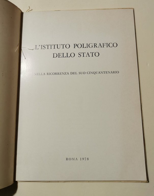 L'Istituto Poligrafico dello Stato nella ricorrenza del suo cinquantenario | Immagine Gallery 2