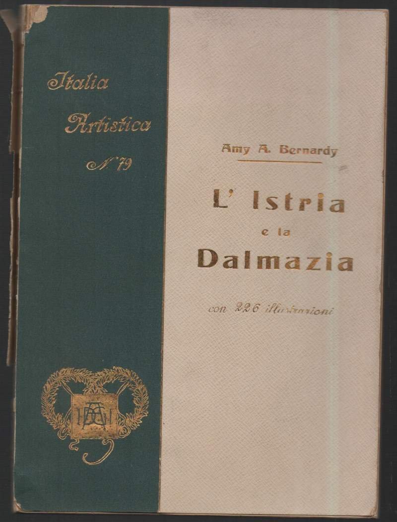 L'ISTRIA E LA DALMAZIA