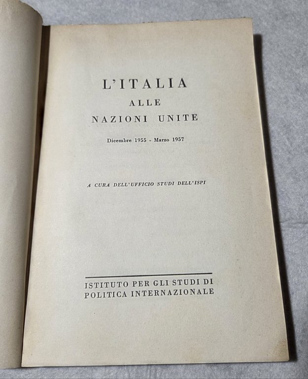 L'Italia alle Nazioni Unite - Dicembre 1955- Marzo 1957 | Immagine Gallery 2