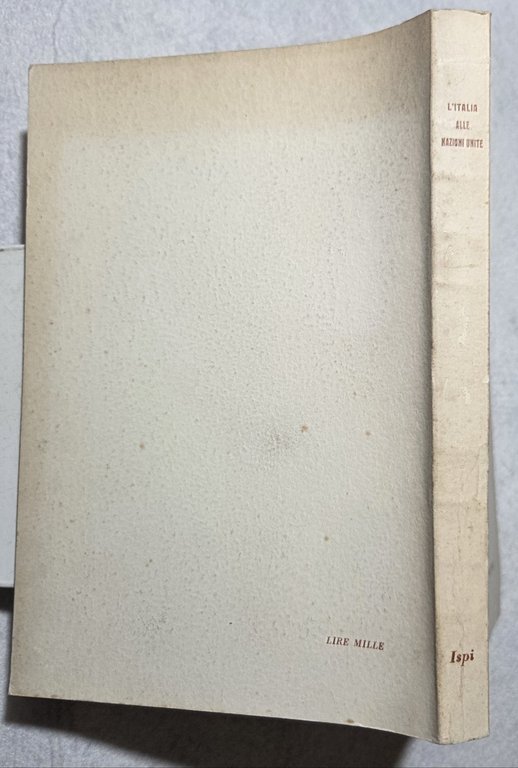 L'Italia alle Nazioni Unite - Dicembre 1955- Marzo 1957 | Immagine Gallery 3