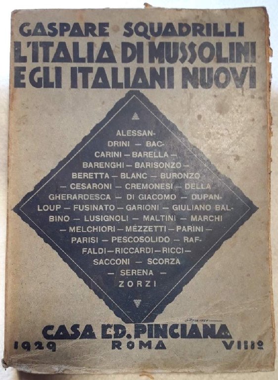 L'ITALIA DI MUSSOLINI E GLI ITALIANI NUOVI(1929)