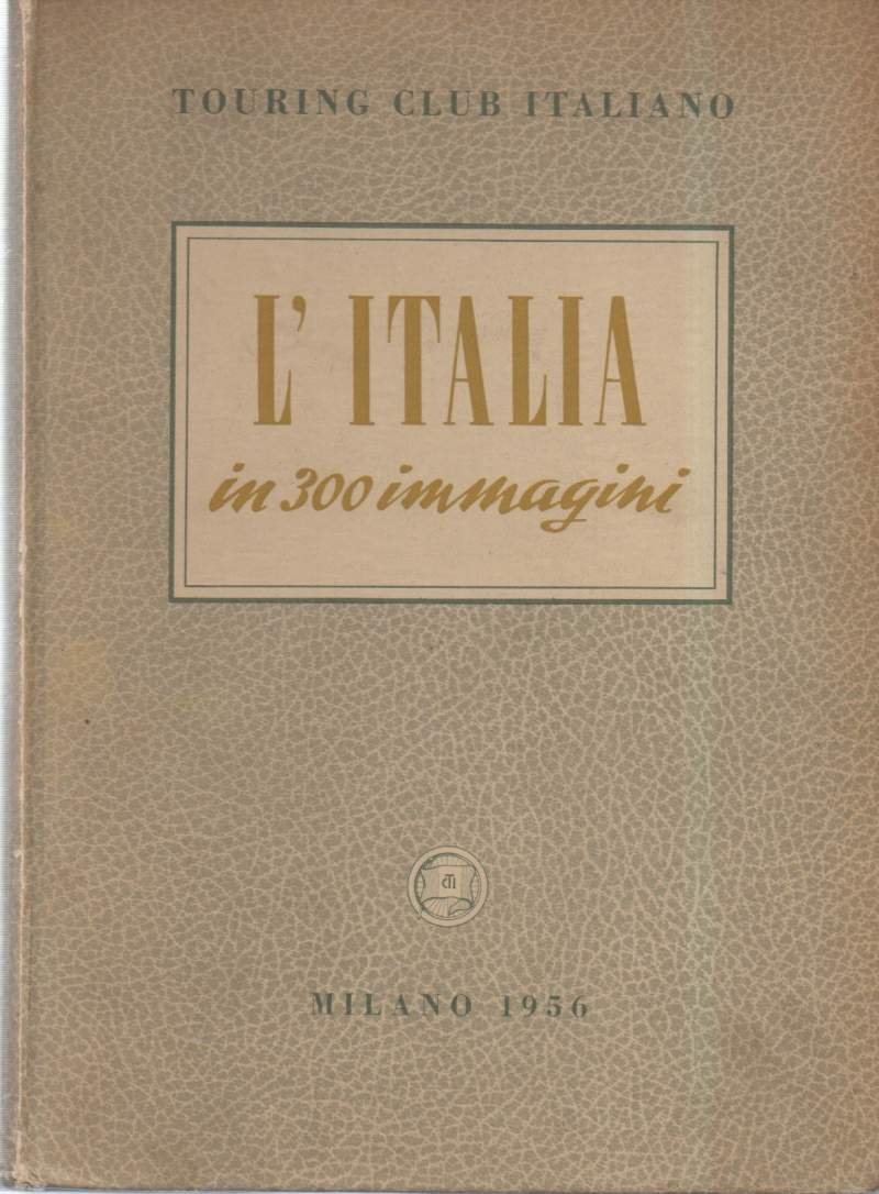 L'ITALIA IN 300 IMMAGINI (1956)