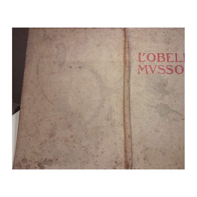 L'OBELISCO MUSSOLINI(1933/34)