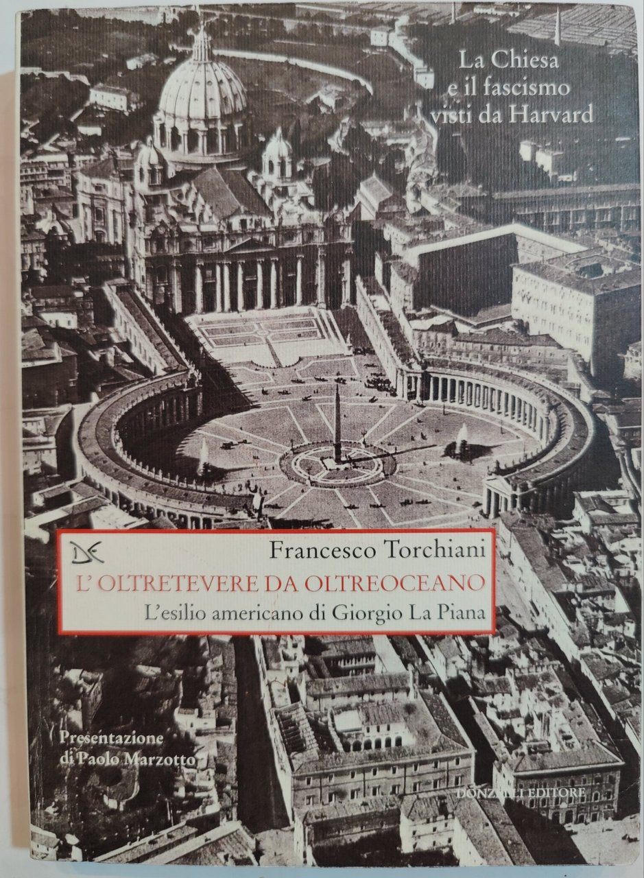 L'oltretevere da oltreoceano - l'esilio americano di Giorgio la Piana