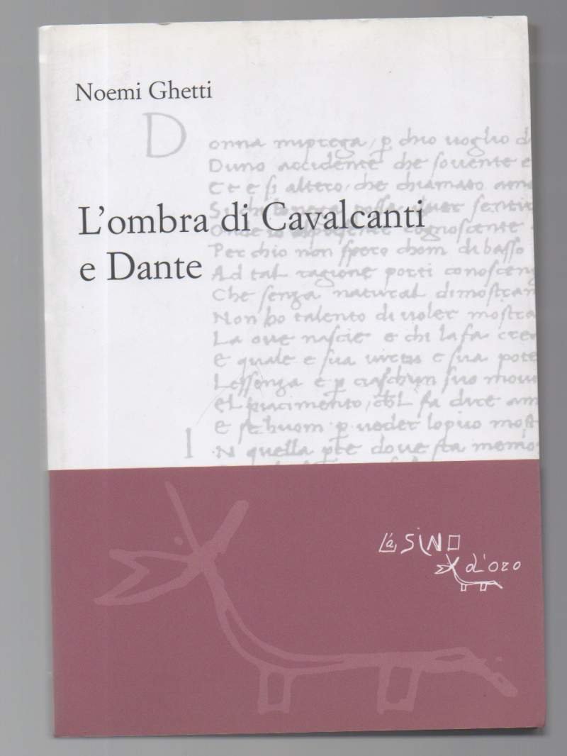 L'OMBRA DI CAVALCANTI E DANTE (2010)