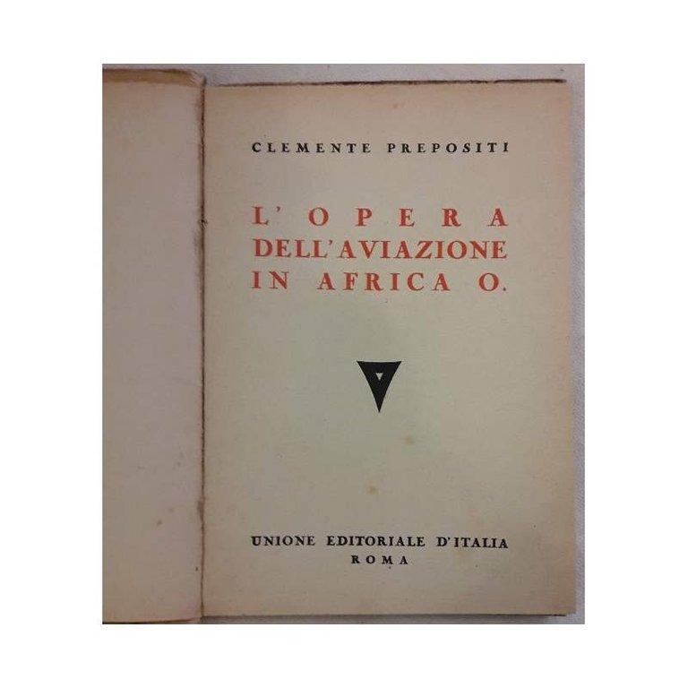 L'OPERA DELL'AVIAZIONE IN AFRICA ORIENTALE(fine anni '30) | Immagine Gallery 4