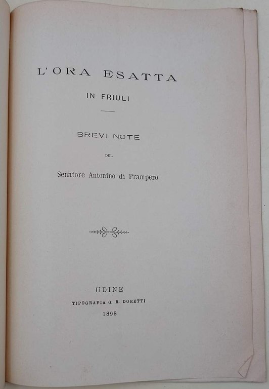 L'ORA ESATTA IN FRIULI-BREVI NOTE DEL SENATORE ANTONINO DI PRAMPERO(1898)