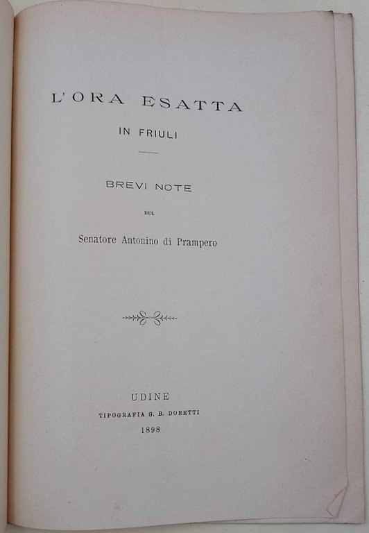 L'ORA ESATTA IN FRIULI-BREVI NOTE DEL SENATORE ANTONINO DI PRAMPERO(1898)