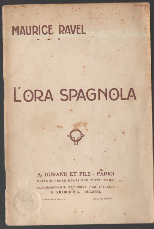 L'ORA SPAGNOLA COMMEDIA MUSICALE IN UN ATTO (s.d. primi novecento)