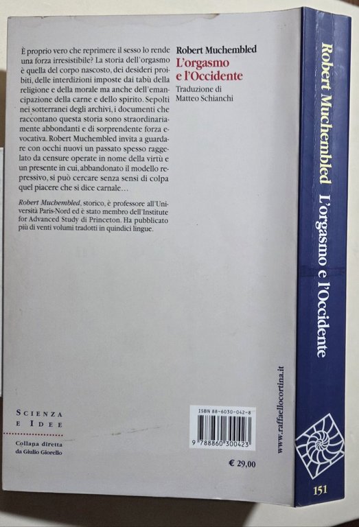 L'orgasmo e l'Occidente. Storia del piacere dal Rinascimento a oggi