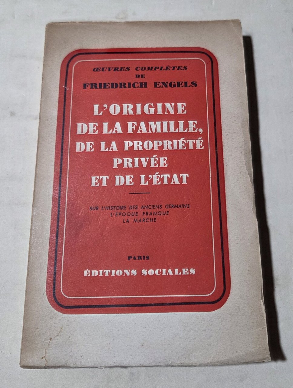 L'origine de la famille, de la propriete' privee et de …