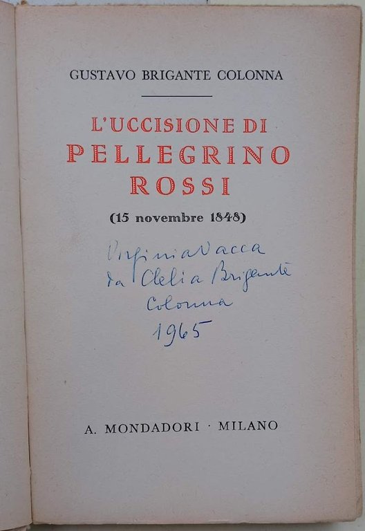 L'UCCISIONE DI PELLEGRINO ROSSI(15 NOVEMBRE 1848)( 1938)