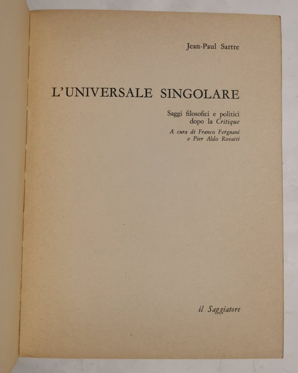 L'universale singolare - Saggi filosofici e politici dopo la " … | Immagine Gallery 2
