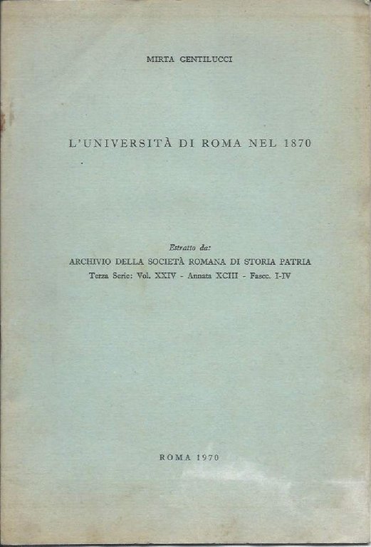 L'UNIVERSITA DI ROMA NEL 1870 (1970)