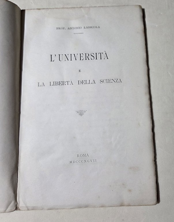 L'Universita' e la liberta' della scienza