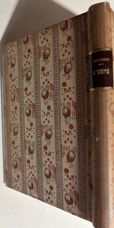 L'uomo secondo i risultati della scienza suo passato, suo presente …