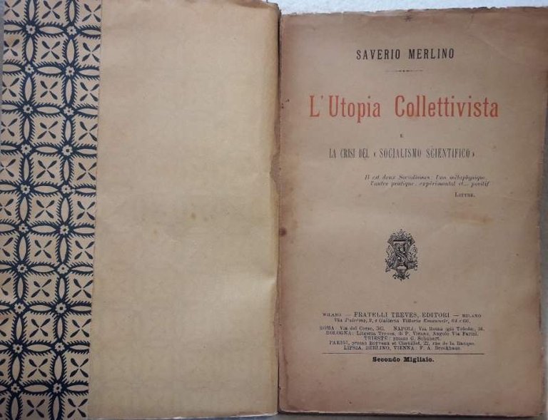 L'UTOPIA COLLETTIVISTA E LA CRISI DEL "SOCIALISMO SCIENTIFICO"(18989