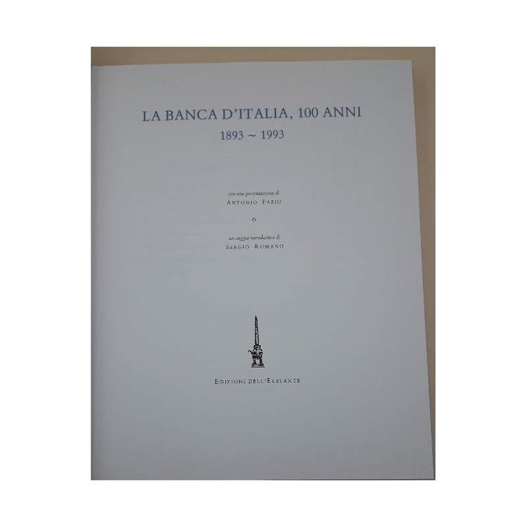 LA BANCA D'ITALIA, 100 ANNI 1893-1993( 1993)