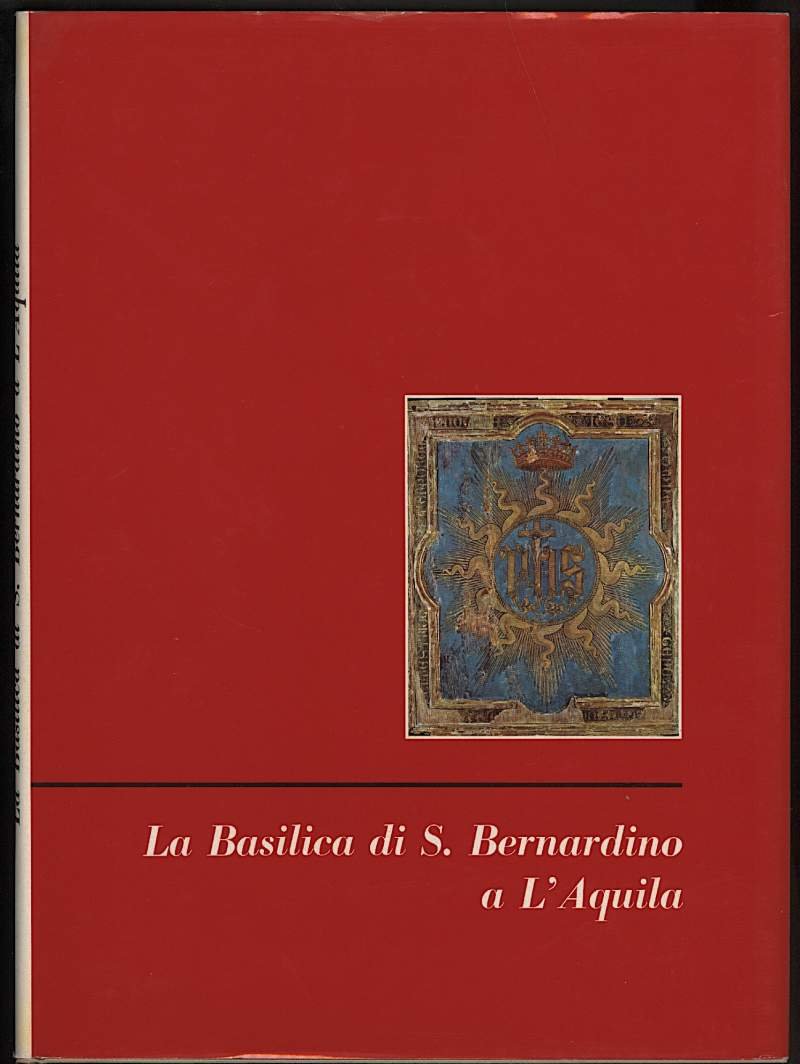 LA BASILICA DI S.BERNARDINO A L'AQUILA