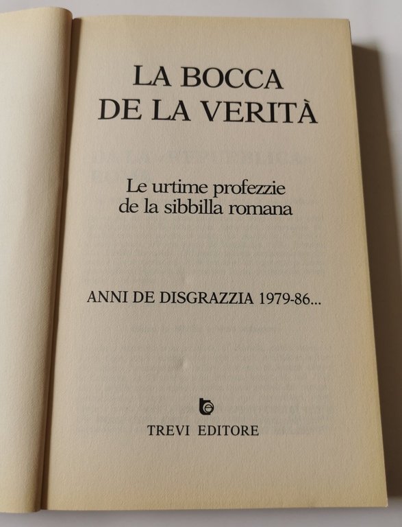 La bocca de la verita' - le ultime profezzie de …