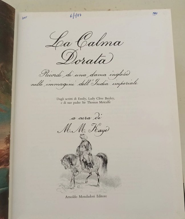 La Calma Dorata -Ricordi di una dama inglese nelle mmagini …