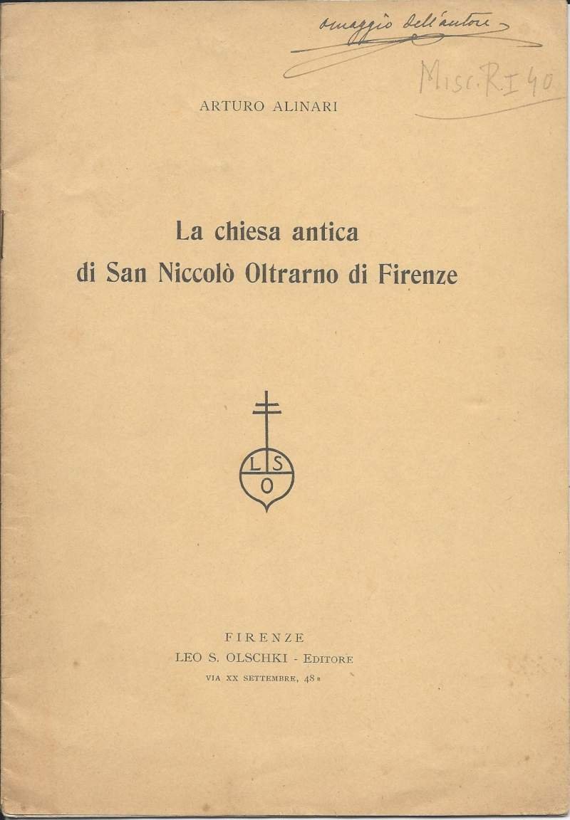 LA CHIESA ANTICA DI SAN NICCOLO OLTRARNO DI FIRENZE (1938)