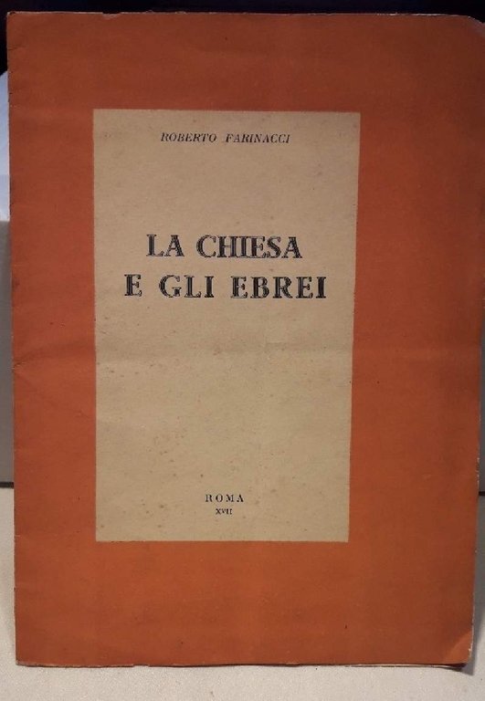 LA CHIESA E GLI EBREI(1938/39)