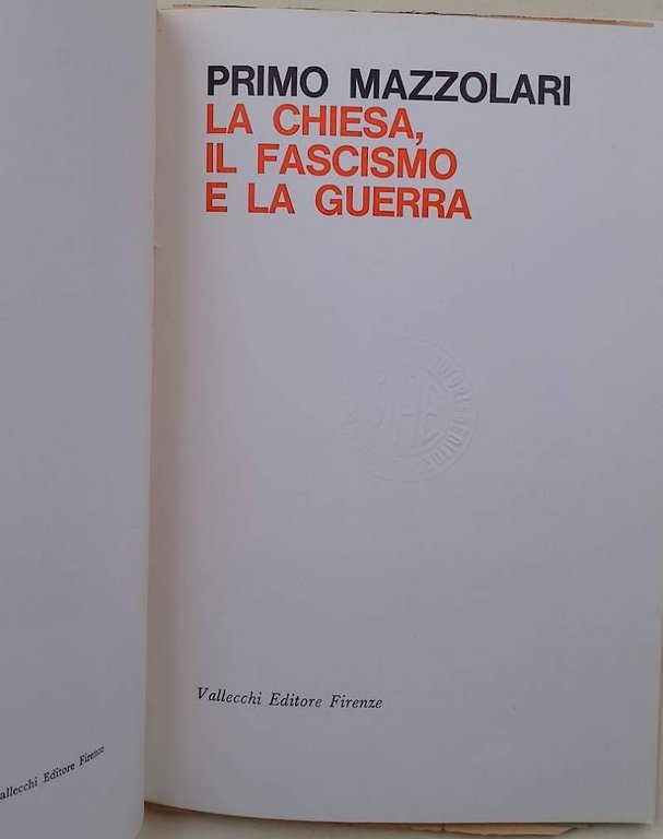 LA CHIESA, IL FASCISMO E LA GUERRA(1966)